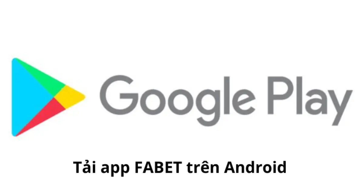 Hướng dẫn tải app Fabet cho người mới 